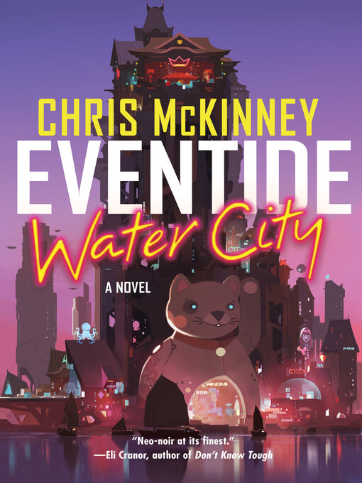 Title details for Eventide, Water City by Chris McKinney - Available